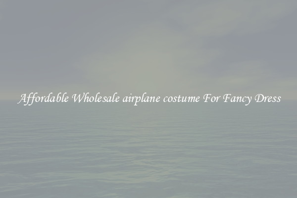Affordable Wholesale airplane costume For Fancy Dress