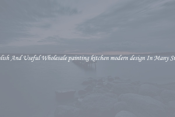 Stylish And Useful Wholesale painting kitchen modern design In Many Sizes