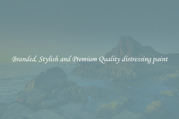Branded, Stylish and Premium Quality distressing paint