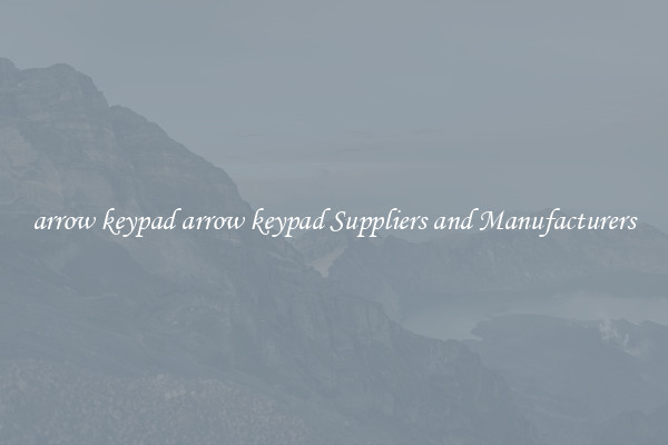 arrow keypad arrow keypad Suppliers and Manufacturers