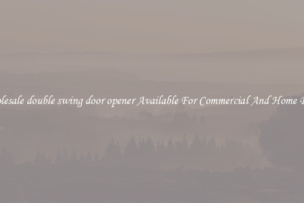 Wholesale double swing door opener Available For Commercial And Home Doors