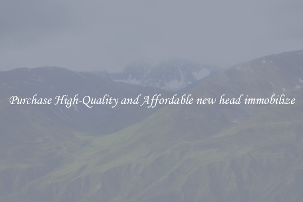 Purchase High-Quality and Affordable new head immobilize